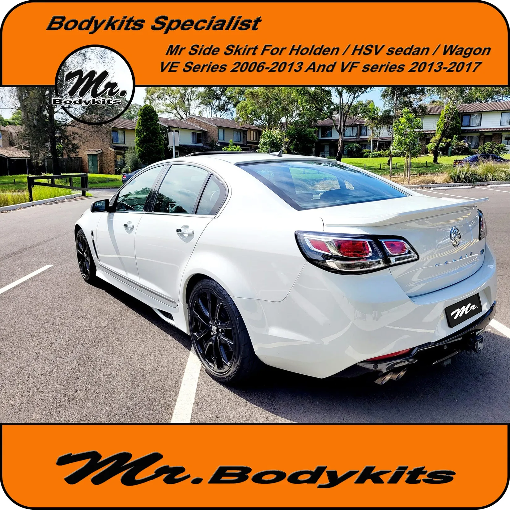 Holden VE VF Commodore / HSV Plastic Full Replacement Side Skirts (Sedan / Wagon) 2006-2017 by Mr Bodykits