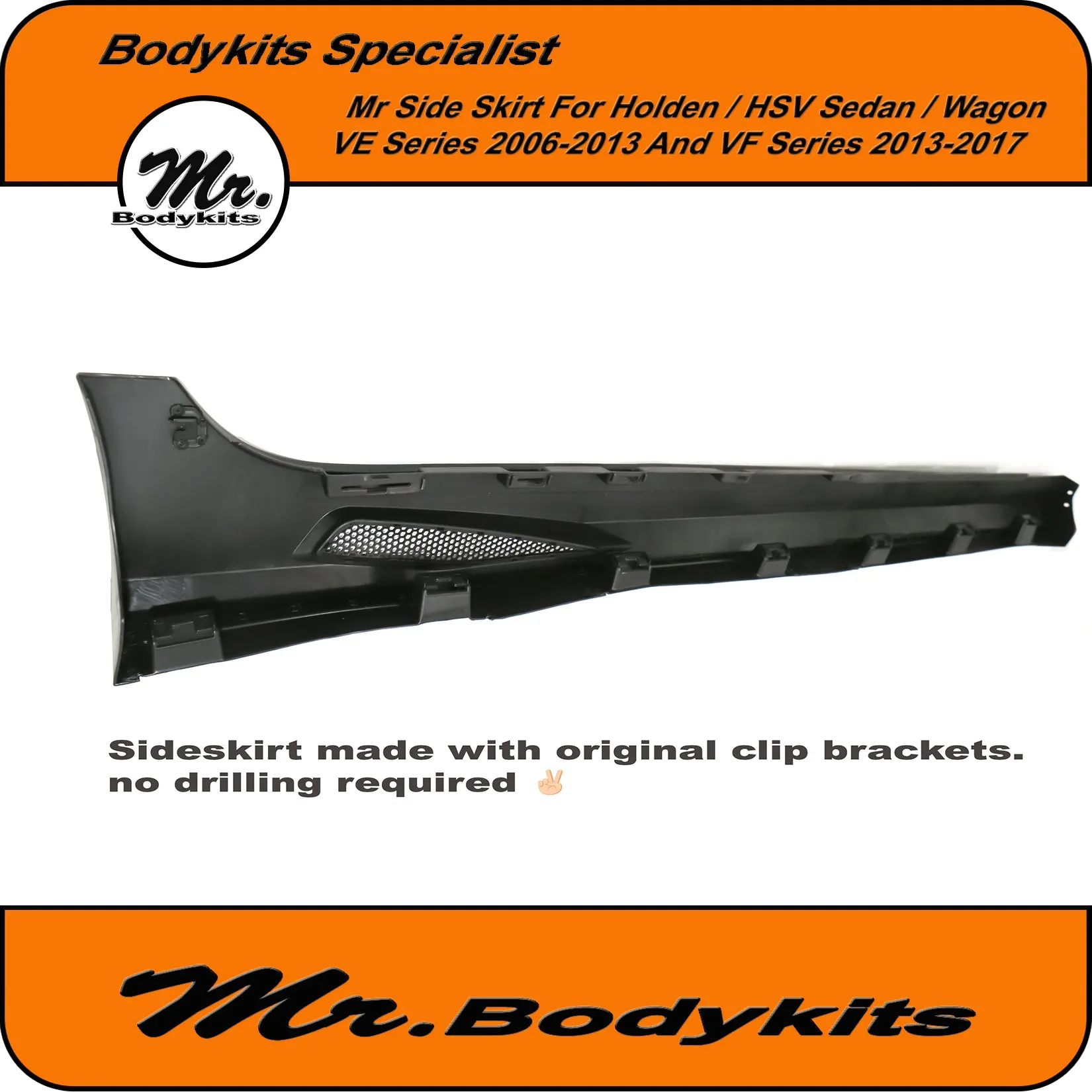 Holden VE VF Commodore / HSV Plastic Full Replacement Side Skirts (Sedan / Wagon) 2006-2017 by Mr Bodykits