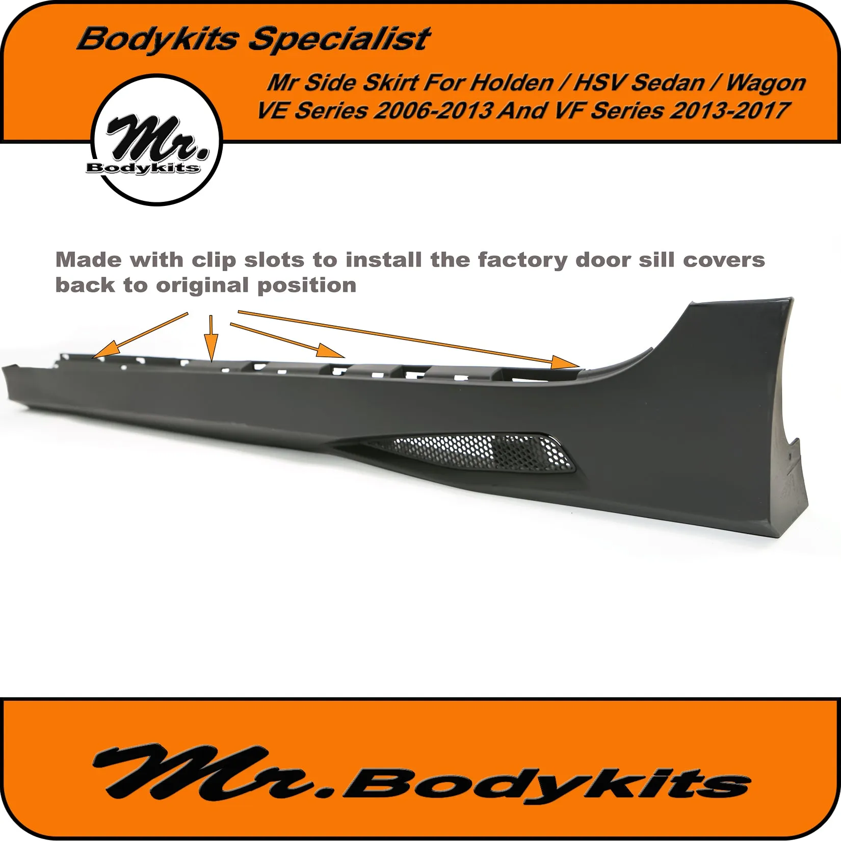 Holden VE VF Commodore / HSV Plastic Full Replacement Side Skirts (Sedan / Wagon) 2006-2017 by Mr Bodykits