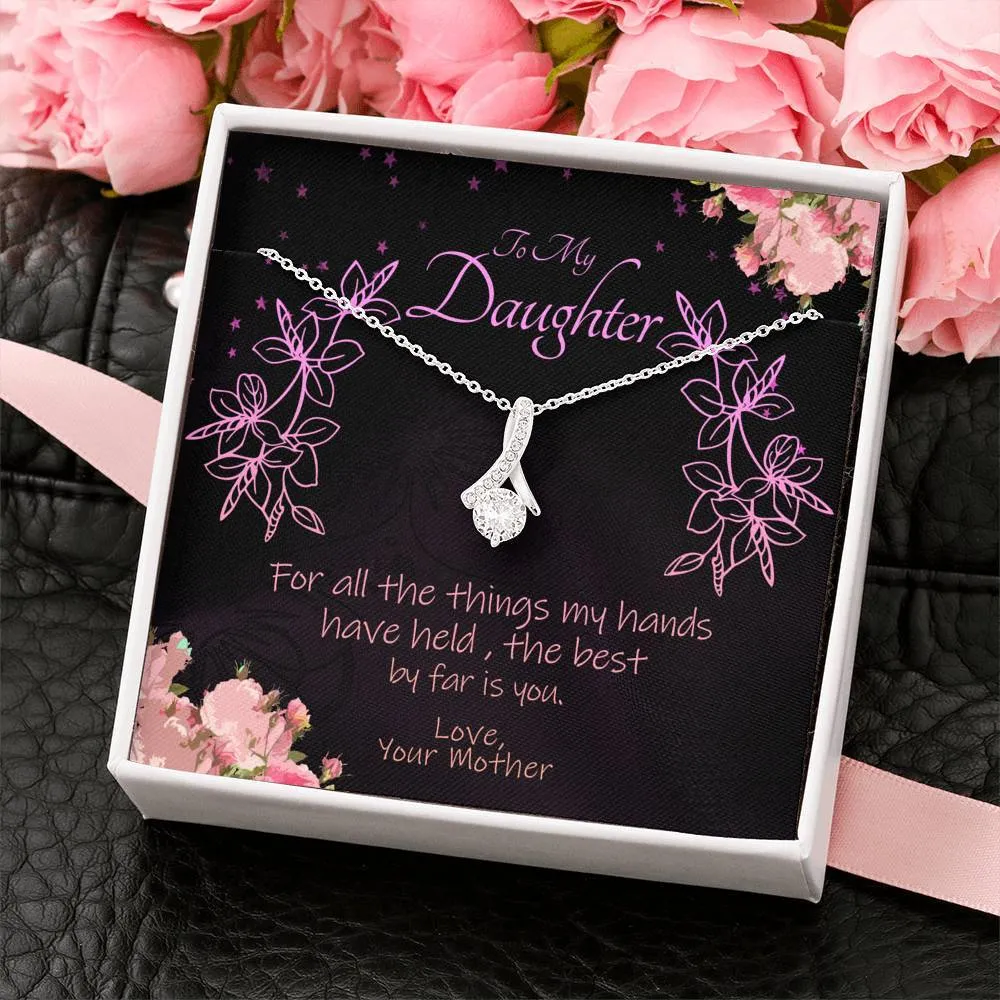 To My Lovely Daughter Alluring Beauty Necklace