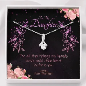 To My Lovely Daughter Alluring Beauty Necklace